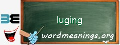 WordMeaning blackboard for luging
